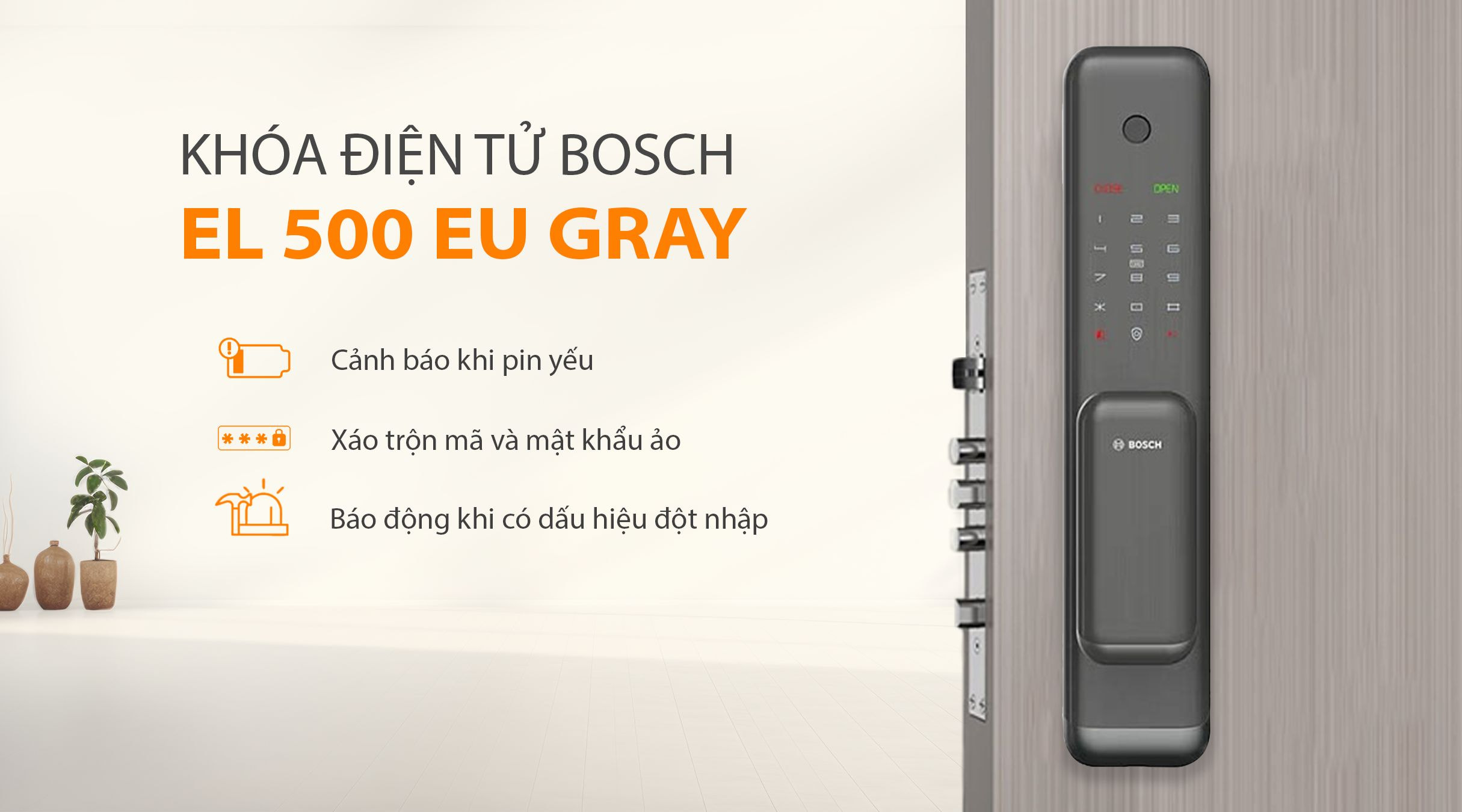Tính năng bảo mật của khóa điện tử BOSCH EL 500 EU GRAY